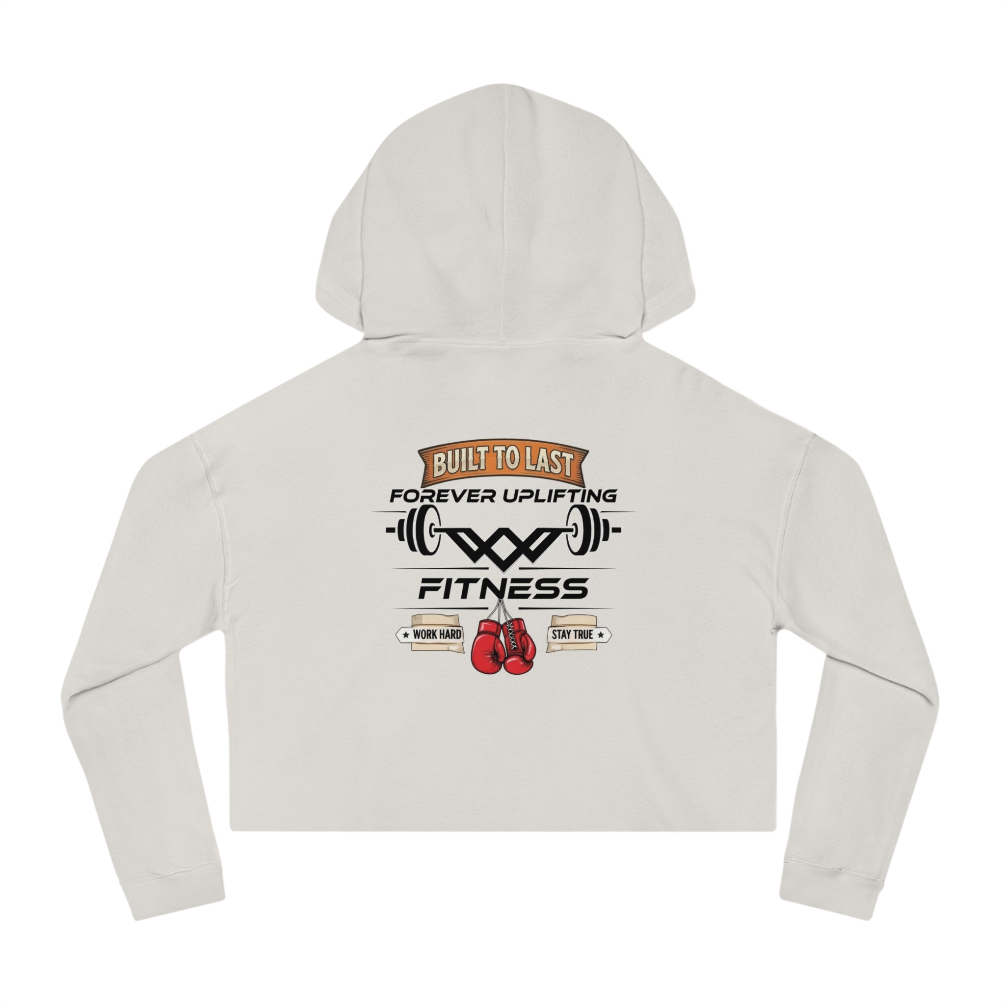 Women's Cropped Gym Hoodie "Built to Last" Graphic