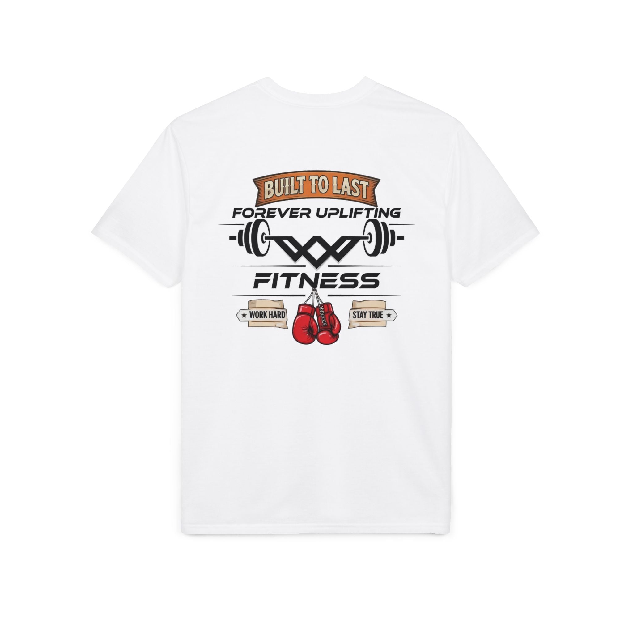 Built To Last Edition Performance Gym T-Shirt | Forever Uplifting Fitness