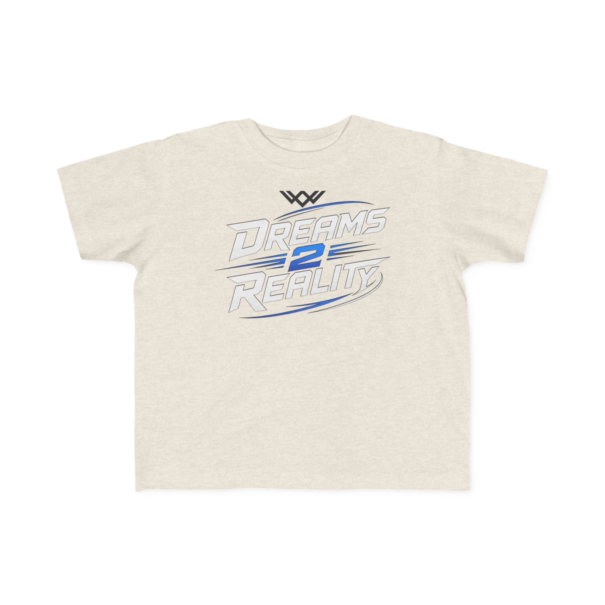 Toddlers Motivational Graphic Tee | Dreams 2 Reality | FUF