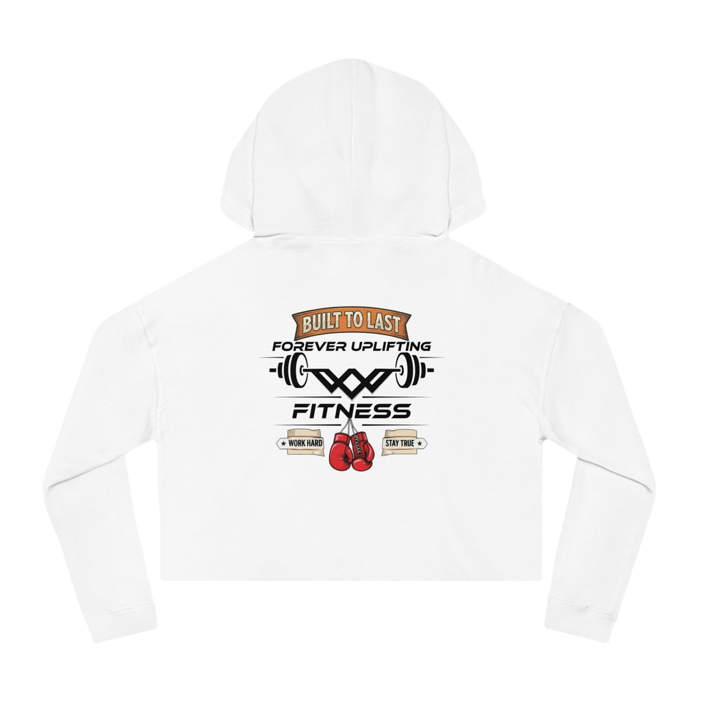 Women's Cropped Gym Hoodie "Built to Last" Graphic