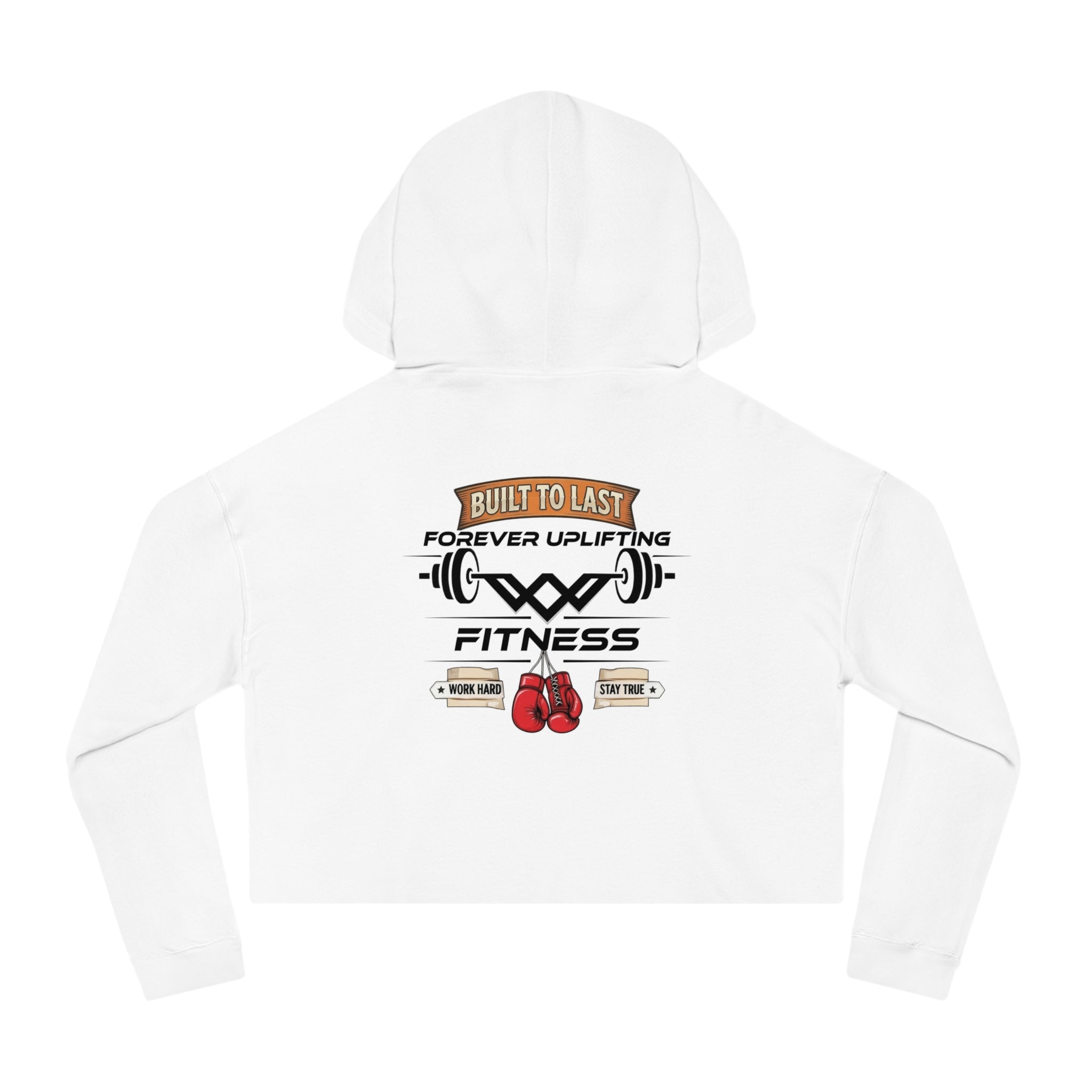 Women's Cropped Gym Hoodie "Built to Last" Graphic