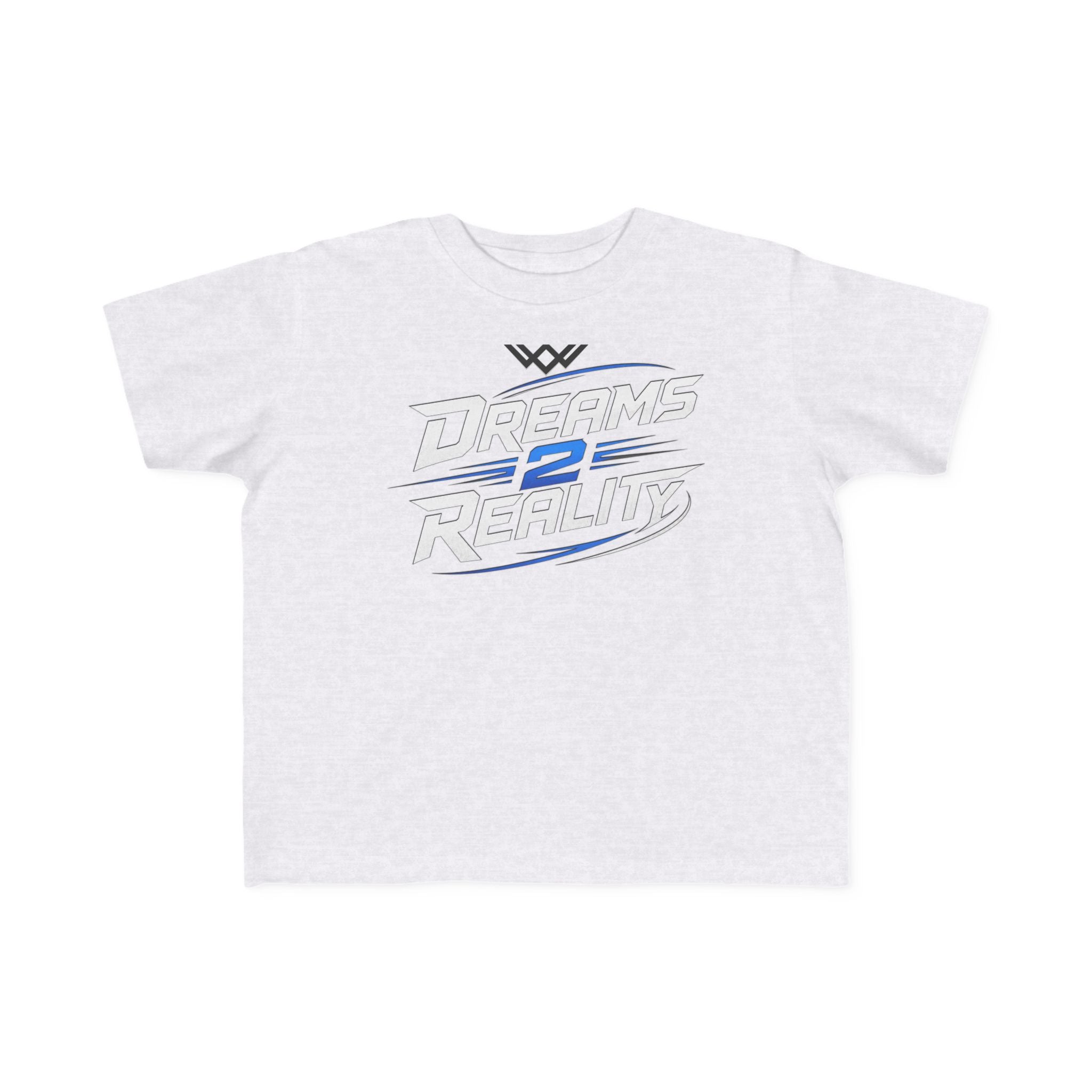 Toddlers Motivational Graphic Tee | Dreams 2 Reality | FUF
