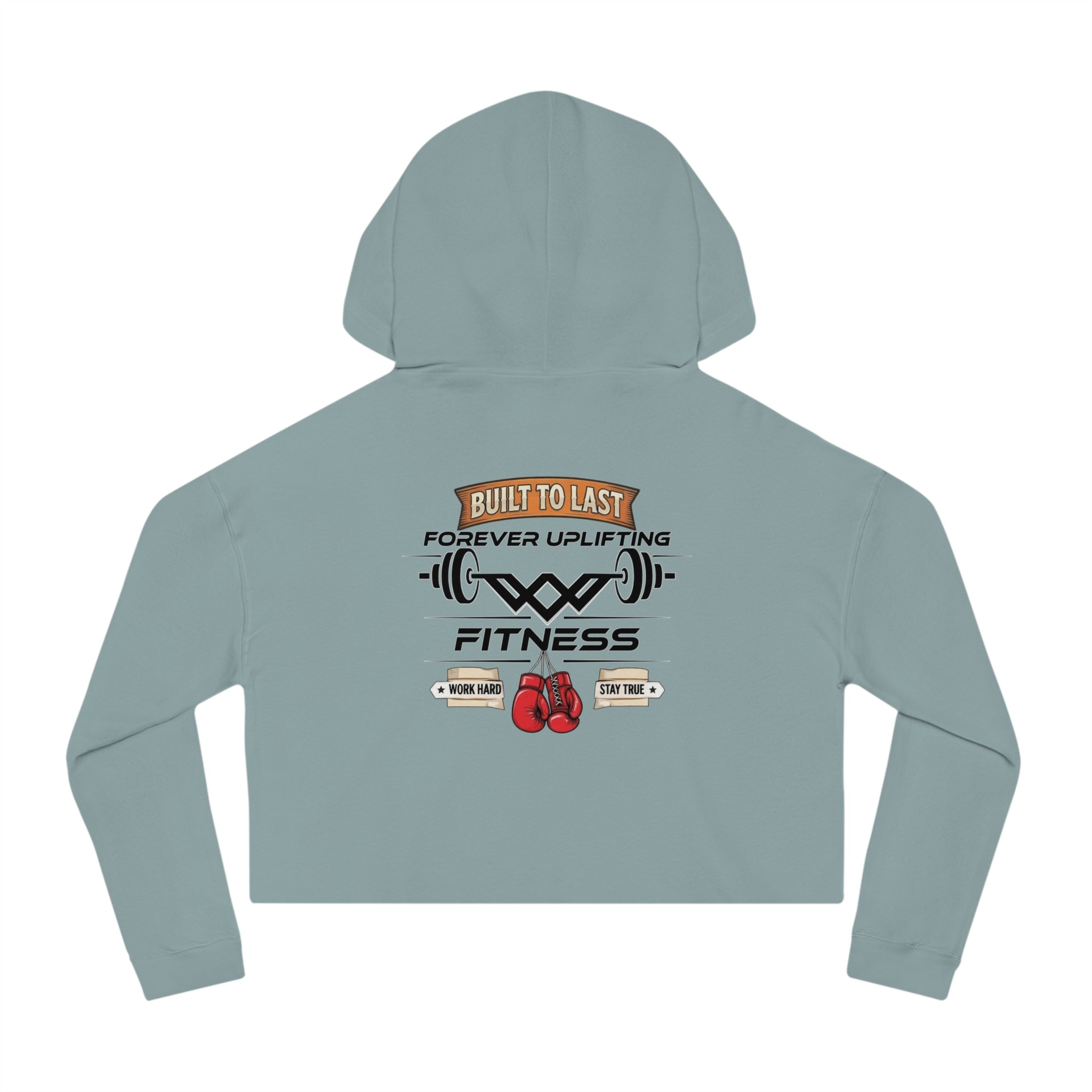 Women's Cropped Gym Hoodie "Built to Last" Graphic