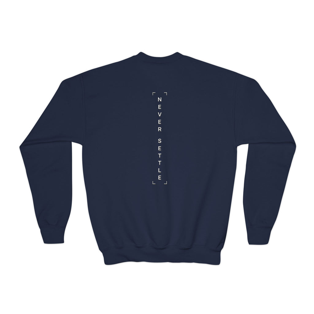 Youth Crewneck Sweatshirt — 'Never Settle' Graphic Sweatshirt