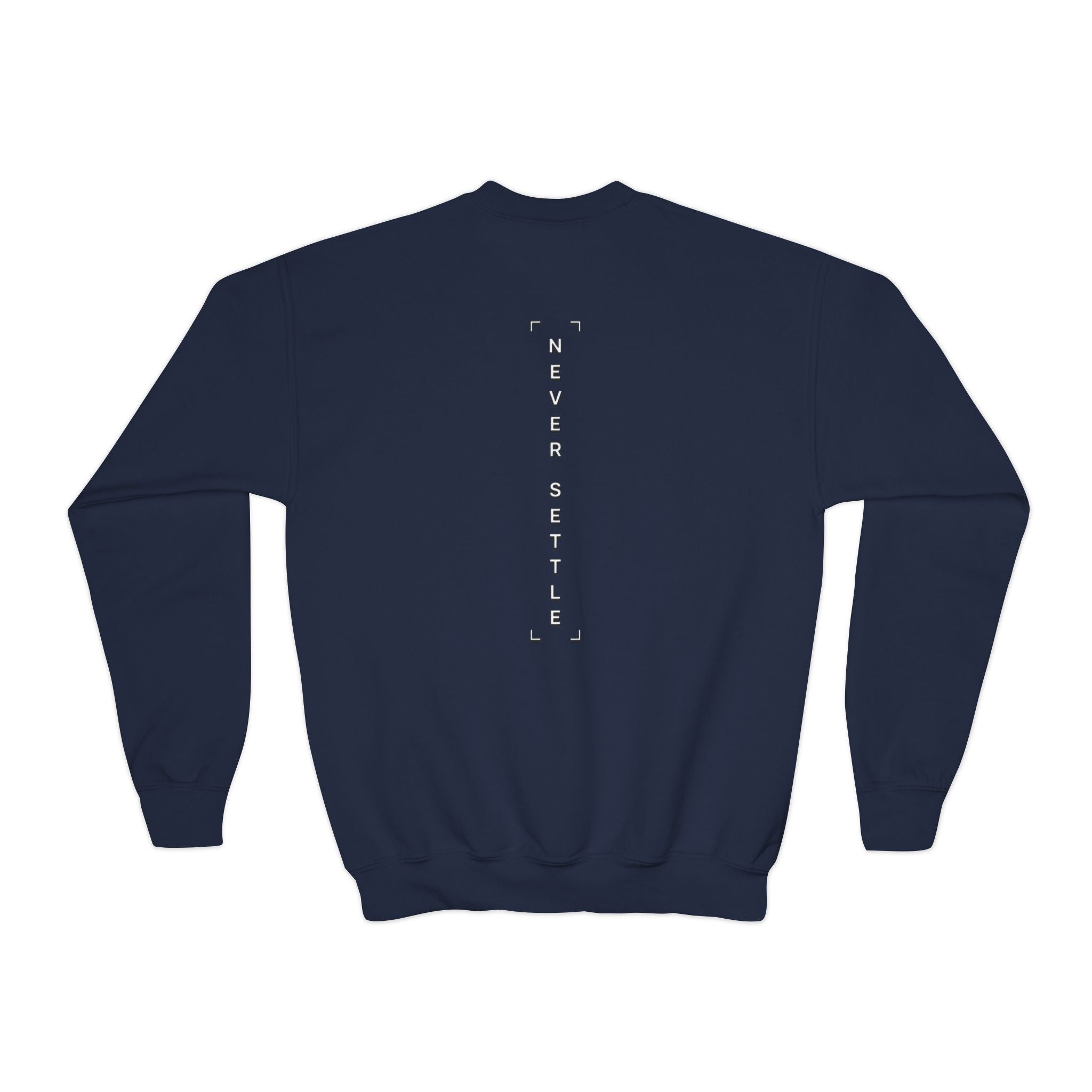 Youth Crewneck Sweatshirt — 'Never Settle' Graphic Sweatshirt